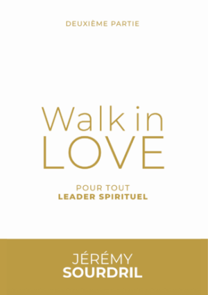 Walk in Love 2 (CD inclus)